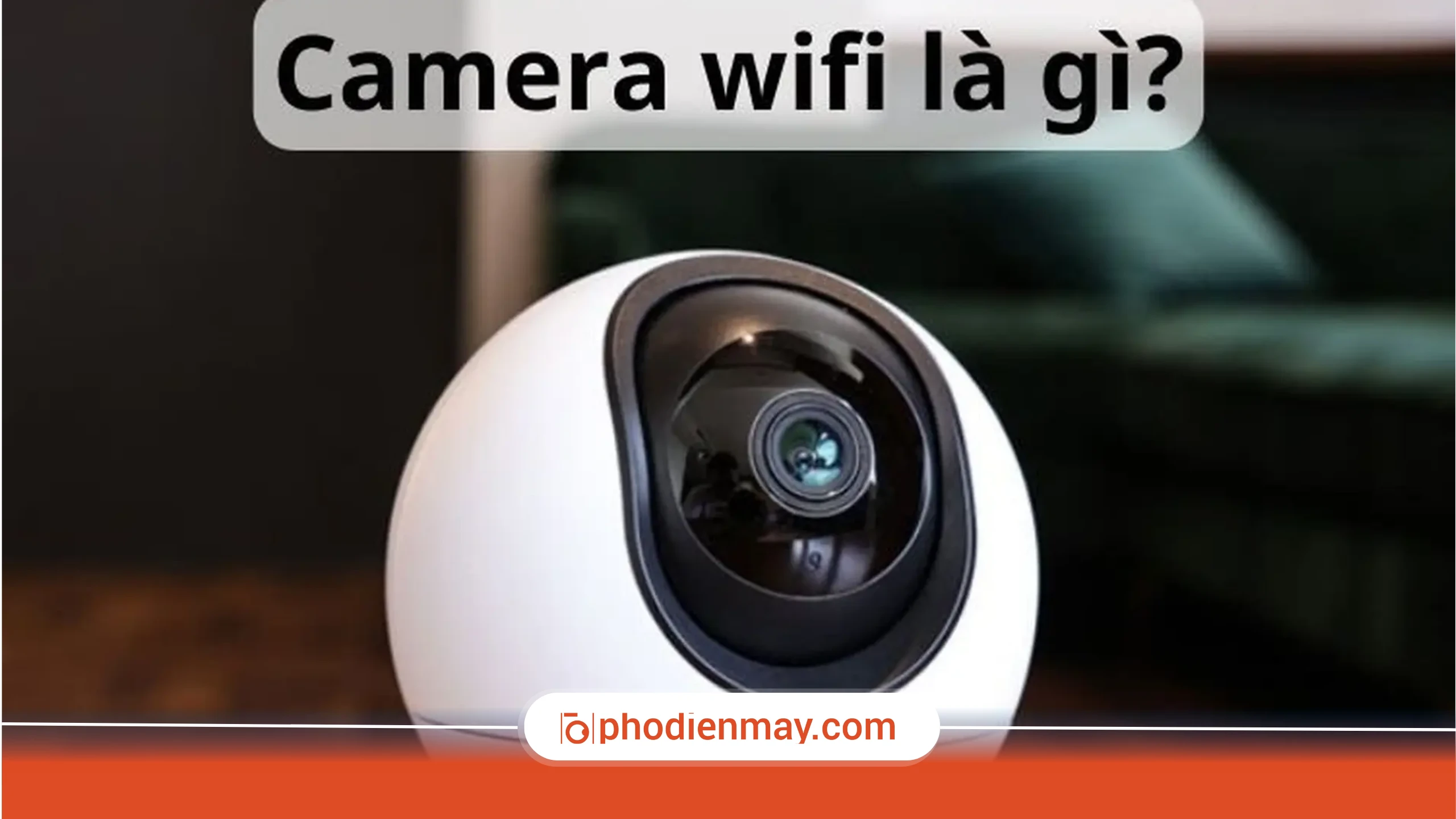 Camera wifi và camera có dây: Nên chọn loại nào tốt hơn?