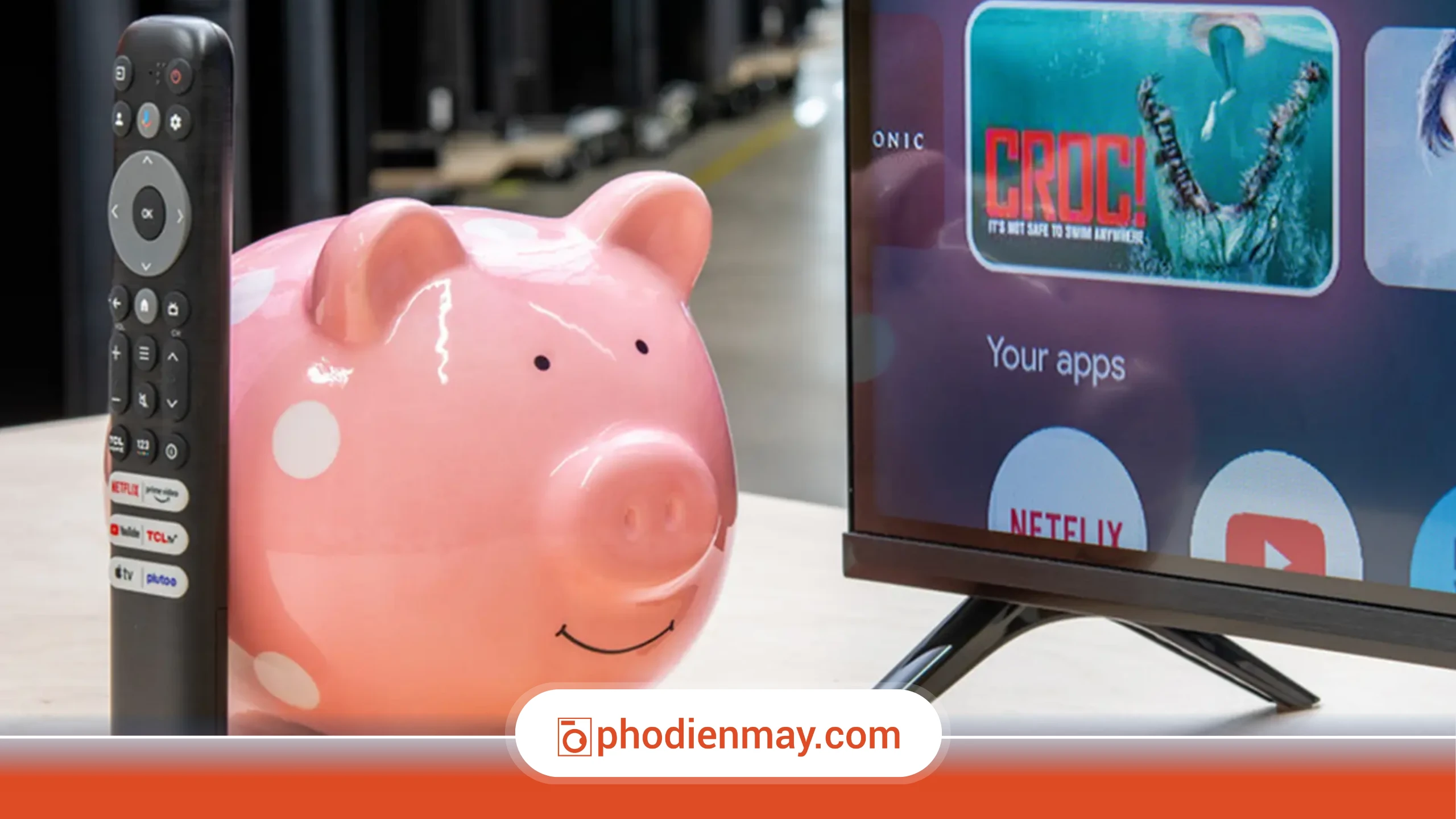 Top TV tiết kiệm điện tốt nhất cho gia đình – Gợi ý chọn mua tại Phố Điện Máy