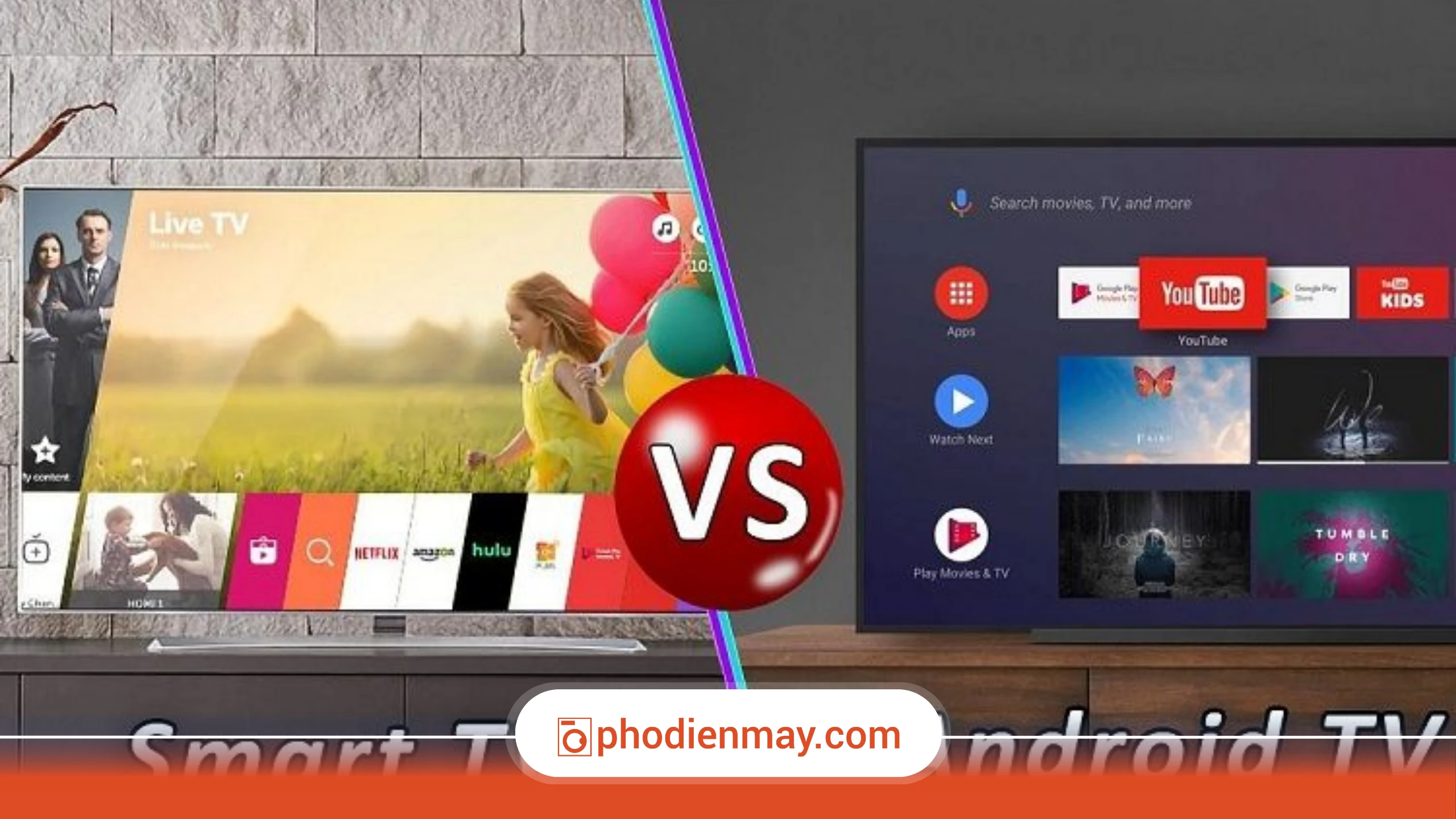 Smart TV và Android TV khác nhau như thế nào?