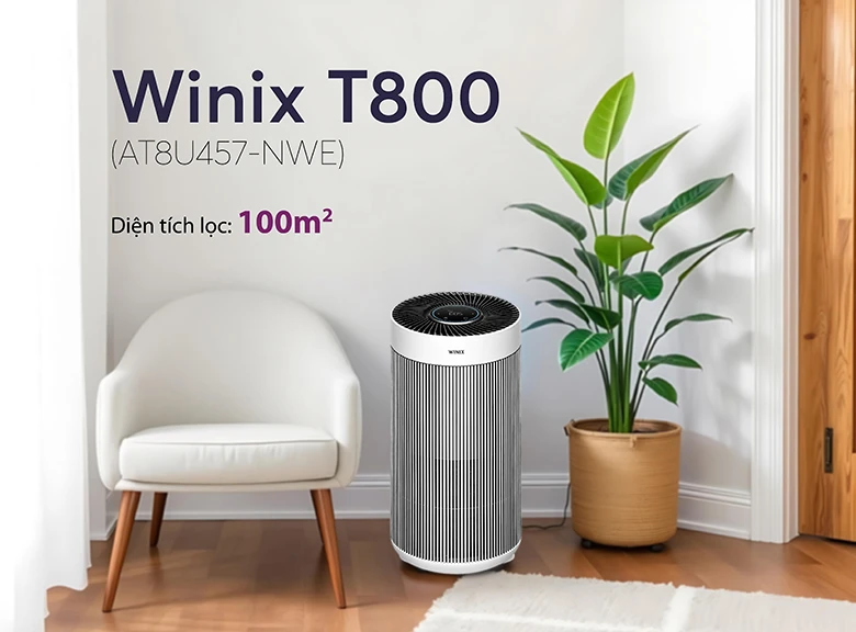 Máy lọc không khí Winix T800 - Kiểu dáng hiện đại, phù hợp với mọi không gian